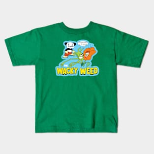 The Wacky Weed Kids T-Shirt